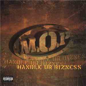 M.O.P. - Handle Ur Bizness EP download free