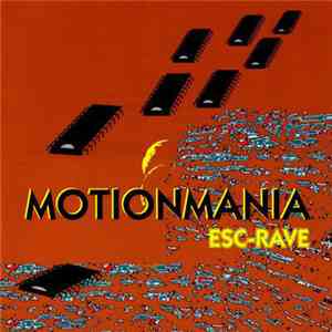 Motionmania - Esc-Rave download free