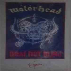 Motörhead - Deaf Not Blind download mp3 flac