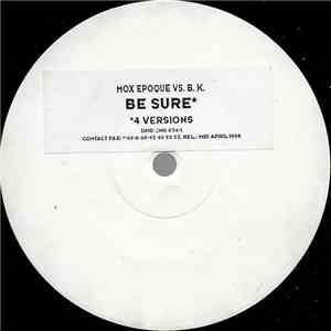 Mox Epoque vs. BK - Be Sure! download free