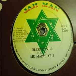 Mr Marvelous - Nuff Kind A Oil / Blessed Is He download free