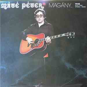 Máté Péter - Magány...És Együttlét download mp3 flac