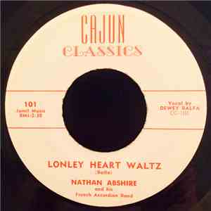 Nathan Abshire - Lonely Heart Waltz / Hoola Hoop Two-Step download mp3 flac