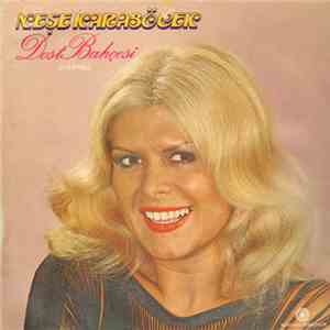Neşe Karaböcek - Dost Bahçesi download free