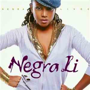 Negra Li - Negra Livre download mp3 flac