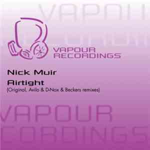 Nick Muir - Airtight download mp3 flac