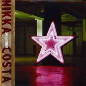 Nikka Costa - Like A Feather download free