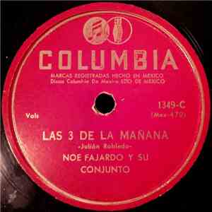 Noe Fajardo Y Su Conjunto / Sexteto Mocambo - Las 3 De La Mañana / Ojos De Juventud download mp3 flac