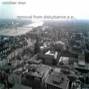 October Man - Removal From Disturbance E.P. download mp3 flac