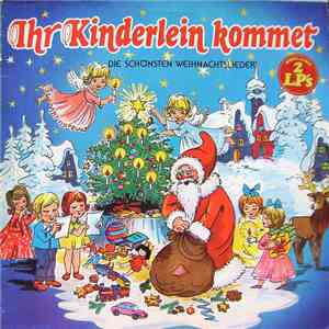 Offenbacher Kinderchor - Ihr Kinderlein Kommet - Die Schönsten Weihnachtslieder / Die Schneekönigin download mp3 flac