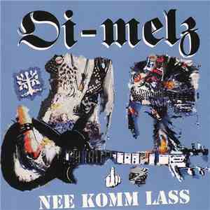 Oi-Melz - Nee Komm Lass download free