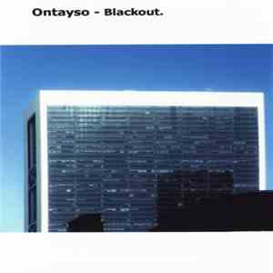 Ontayso - Blackout download mp3 flac