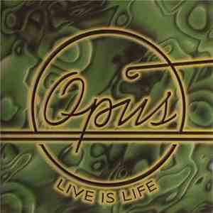 Opus - Live Is Life download free
