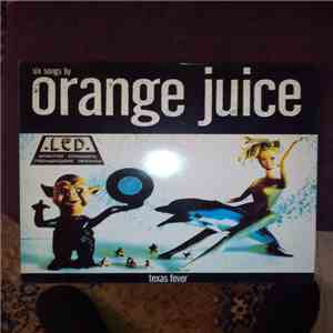 Orange Juice  - Texas Fever download mp3 flac