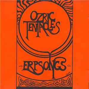 Ozric Tentacles - Erpsongs download mp3 flac