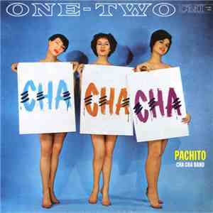 Pachito Cha Cha Band - One-Two Cha Cha Cha download free