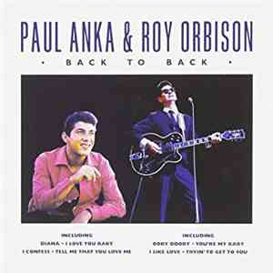 Paul Anka & Roy Orbison - Back To Back download free