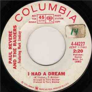 Paul Revere And The Raiders Featuring Mark Lindsay - I Had A Dream / Upon Your Leaving download mp3 flac