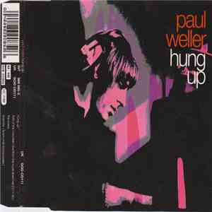 Paul Weller - Hung Up download mp3 flac