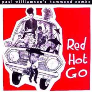 Paul Williamson's Hammond Combo - Red Hot Go download mp3 flac