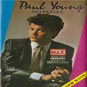 Paul Young - No Parlez download free
