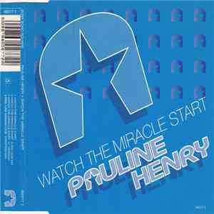Pauline Henry - Watch The Miracle Start download mp3 flac