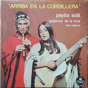 Payita Sola, Guillermo De La Roca - Arriba En La Cordillera download mp3 flac