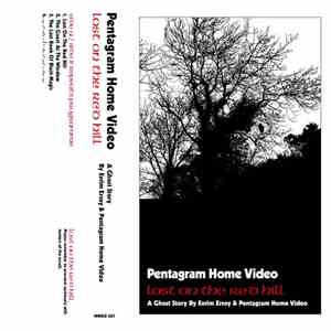Pentagram Home Video - Lost On The Red Hill download mp3 flac