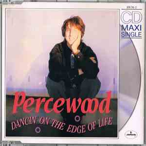 Percewood - Dancin' On The Edge Of Life download mp3 flac