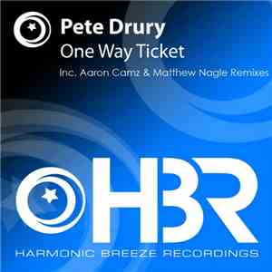 Pete Drury - One Way Ticket download mp3 flac