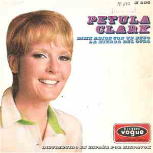 Petula Clark - Kiss Me Goodbye (Dime Adios Con Un Beso) download mp3 flac