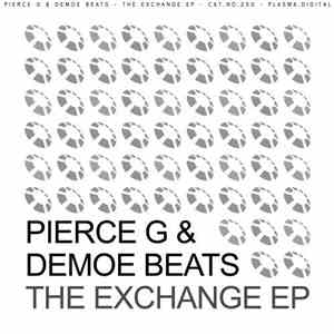 Pierce G & Demoe Beats - The Exchange EP download mp3 flac