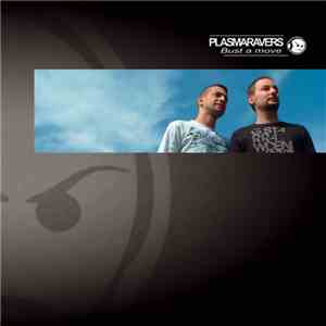 Plasmaravers - Bust A Move download free