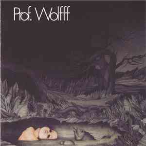 Prof. Wolfff - Prof. Wolfff download mp3 flac