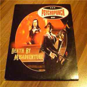 Psychopunch - Death By Misadventure download mp3 flac