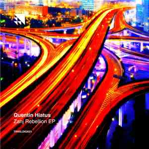 Quentin Hiatus - Zanj Rebellion EP download mp3 flac
