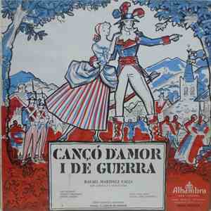 Rafael Martínez Valls - Cançó D'Amor I De Guerra download free