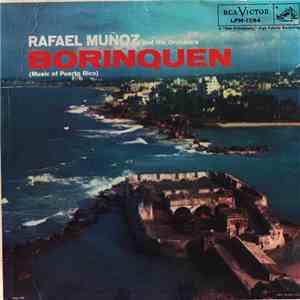 Rafael Muñoz And His Orchestra - Borinquen (Music Of Puerto Rico) download free