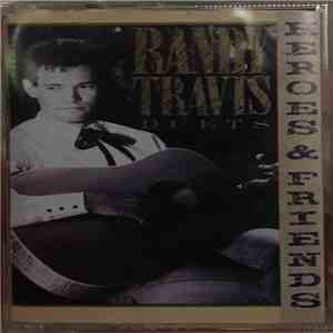 Randy Travis - Heroes And Friends (Duets) download free