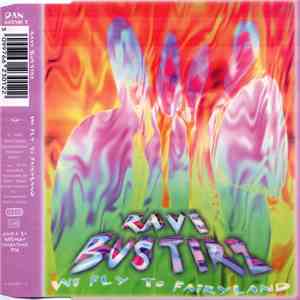 Rave Busterz - We Fly To Fairyland download mp3 flac