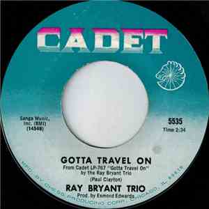 Ray Bryant Trio - Gotta Travel On download mp3 flac