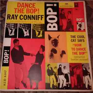 Ray Conniff And His Orchestra And Chorus - Dance The Bop download mp3 flac