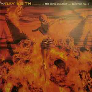 Ray Keith - The Latin Quarter / Electric Falls download mp3 flac