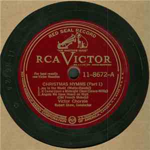 RCA Victor Chorale, Robert Shaw - Christmas Hymns - Part 1 & 2 download free