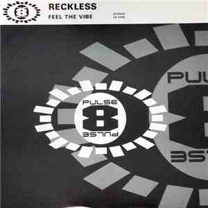 Reckless - Feel The Vibe download free