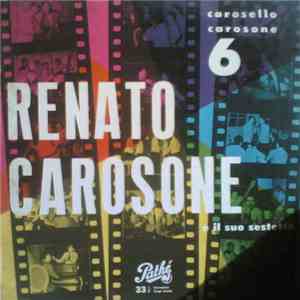 Renato Carosone E Il Suo Sestetto - Carosello Carosone N. 6 download mp3 flac