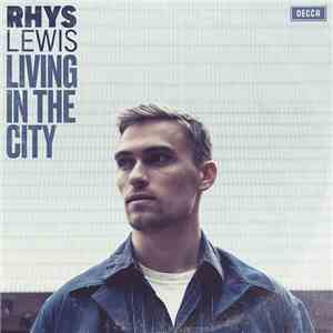 Rhys Lewis  - Living In The City download mp3 flac