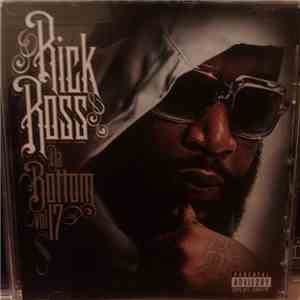 Rick Ross - Da Bottom Vol 17 download mp3 flac