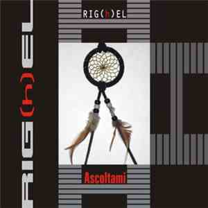 Rig(h)el - Ascoltami download mp3 flac