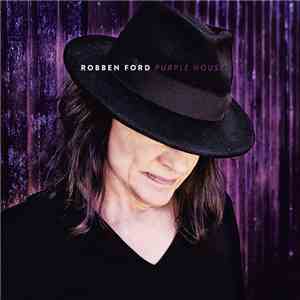 Robben Ford - Purple House download free